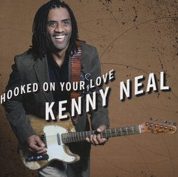 Image du média "HOOKED ON YOUR LOVE de Kenny NEAL"