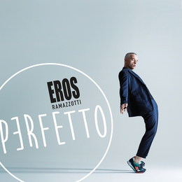 Image du média "PERFETTO de Eros RAMAZOTTI"