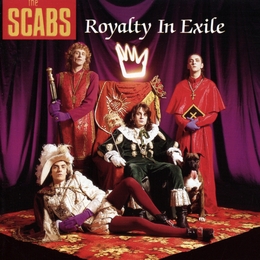 Image du média "ROYALTY IN EXILE de THE SCABS"