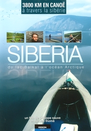 Image du média "SIBERIA, DU LAC BAÏKAL À L'OCÉAN ARCTIQUE de Philippe SAUVE"