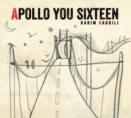 Image du média "APOLLO YOU SIXTEEN de Karim BAGGILI"