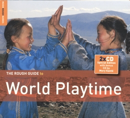 Image du média "WORLD PLAYTIME (THE ROUGH GUIDE TO)"