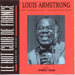 Image du média "WHAT A WONDERFUL WORLD (THE ELISABETHVILLE CONCERT) de Louis ARMSTRONG"