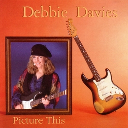 Image du média "PICTURE THIS de Debbie DAVIES"