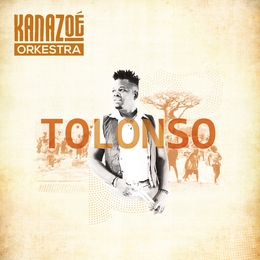 Image du média "TOLONSO de KANAZOÉ ORKESTRA"