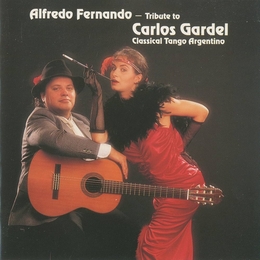 Image du média "TRIBUTE TO CARLOS GARDEL de Alfredo FERNANDO"