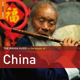 Image du média "ROUGH GUIDE TO THE MUSIC OF CHINA (+ BONUS CD BY HANGGAI)"