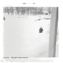 Image du média "QUIET MOMENTS de LYCIA"