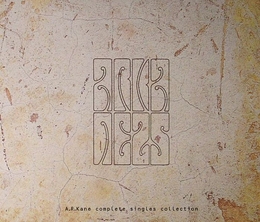 Image du média "COMPLETE SINGLES COLLECTION de A.R. KANE"