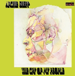 Image du média "THE CRY OF MY PEOPLE de Archie SHEPP"