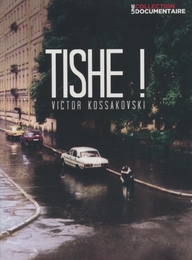 Image du média "TISHE ! de Victor KOSSAKOVSKI"