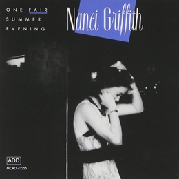 Image du média "ONE FAIR SUMMER EVENING de Nanci GRIFFITH"