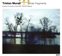 Image du média "WINTER FRAGMENTS de Tristan MURAIL"