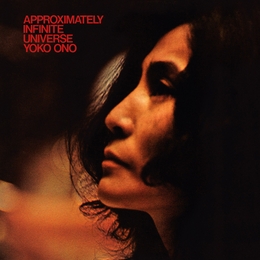 Image du média "APPROXIMATELY INFINITE UNIVERSE (+BONUS) de Yoko ONO"