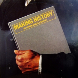 Image du média "MAKING HISTORY de Linton Kwesi JOHNSON"