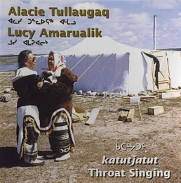 Image du média "THROAT SINGING - KATUTJATUT de Alacie TULLAUGAQ & LUCY AMARUALIK"