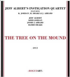 Image du média "THE TREE ON THE MOUND de Jeff ALBERT'S INSTIGATION QUARTET"