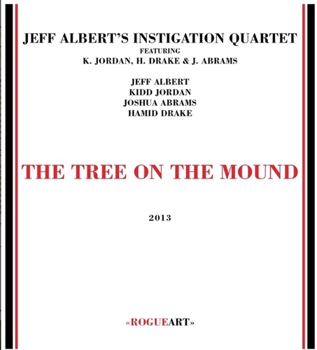 Couverture THE TREE ON THE MOUND de Jeff ALBERT'S INSTIGATION QUARTET