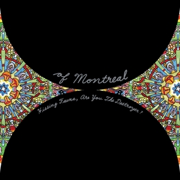 Image du média "HISSING FAUNA, ARE YOU THE DESTROYER? de OF MONTREAL"