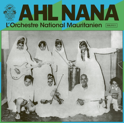 Couverture AHL NANA de L'ORCHESTRE NATIONAL MAURITANIEN