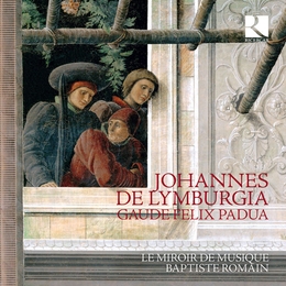 Image du média "GAUDE FELIX PADUA de JOHANNES DE LYMBURGIA"