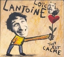 Image du média "TOUT EST CALME de Loïc LANTOINE"