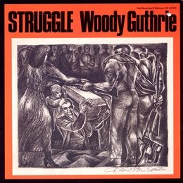 Image du média "STRUGGLE de Woody GUTHRIE"