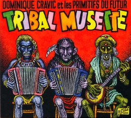 Image du média "TRIBAL MUSETTE de LES PRIMITIFS DU FUTUR"