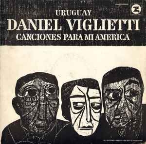 Couverture CANCIONES PARA MI AMERICA de Daniel VIGLIETTI