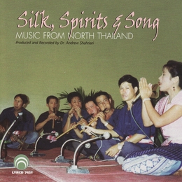 Image du média "SILK, SPIRITS & SONG. MUSIC FROM NORTH THAILAND"