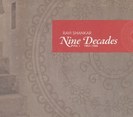 Image du média "NINE DECADES VOL.I 1967-1968 de Ravi SHANKAR"