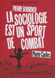 Image du média "LA SOCIOLOGIE EST UN SPORT DE COMBAT de Pierre CARLES"