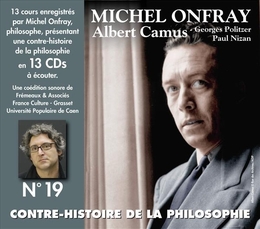 Image du média "CONTRE-HISTOIRE DE LA PHILOSOPHIE N°19 CAMUS-POLITZER-NIZAN de Michel ONFRAY"