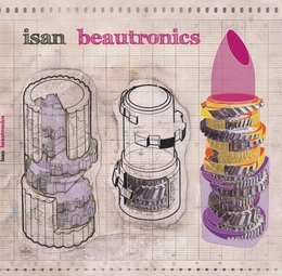 Image du média "BEAUTRONICS (BONUS TRACKS VERSION) de ISAN"