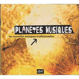 Image du média "PLANÈTES MUSIQUES. LES NOUVELLES MUSIQUES TRADITIONNELLES"