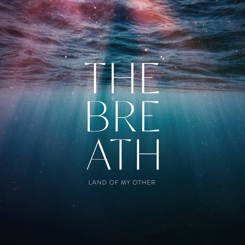 Couverture LAND OF MY OTHER de THE BREATH