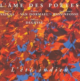 Image du média "ÉTÉ INDIEN de L'ÂME DES POÈTES"