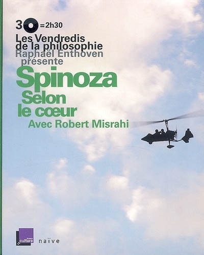 Couverture SPINOZA, SELON LE COEUR de Raphaël ENTHOVEN & ROBERT MISRAHI