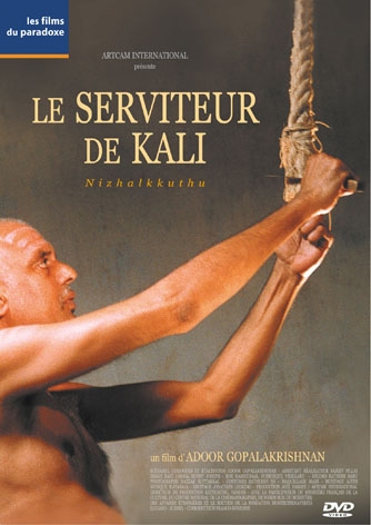 Couverture LE SERVITEUR DE KALI de Adoor GOPALAKRISHNAN