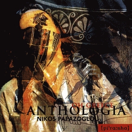 Image du média "OH GREECE ! ANTHOLOGIA de Nikos PAPAZOGLOU"