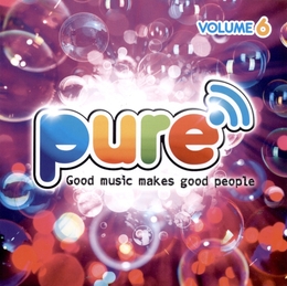 Image du média "PURE FM, VOLUME 6 (GOOD MUSIC MAKES GOOD PEOPLE)"