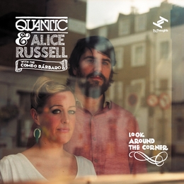 Image du média "LOOK AROUND THE CORNER de QUANTIC & ALICE RUSSEL WITH THE COMBO BA"