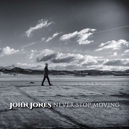 Image du média "NEVER STOP MOVING de John JONES"