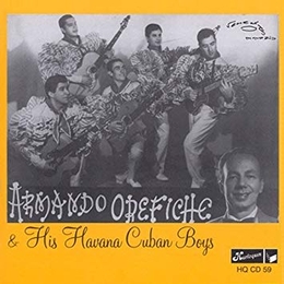 Image du média "ARMANDO OREFICHE & HIS HAVANA CUBAN BOYS de Armando OREFICHE & HIS HAVANA CUBAN BOYS"