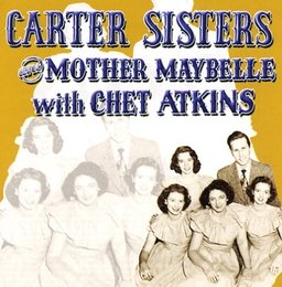 Image du média "CARTER SISTERS & MOTHER MAYBELLE WITH CHET ATKINS de CARTER SISTERS"