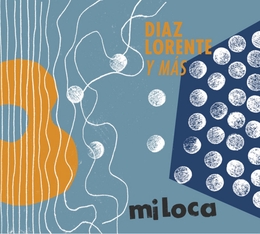 Image du média "MILOCA de DIAZ, LORENTE Y MAS"