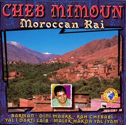 Image du média "MOROCCAN RAÏ de CHEB MIMOUN"