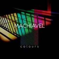 Image du média "COLOURS de MACHIAVEL"