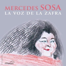 Image du média "LA VOZ DE LA ZAFRA de Mercedes SOSA"