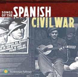 Image du média "SONGS OF THE SPANISH CIVIL WAR, VOLUMES 1 & 2"